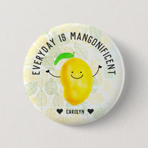 Positive Mango Pun - Varje dag är Mangonificent Knapp