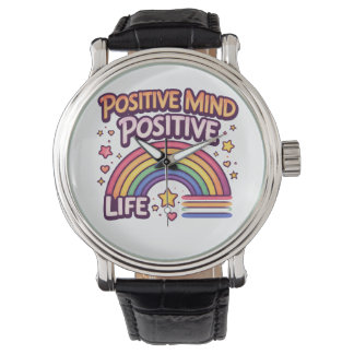 Positive Mind Positive Life Armbandsur