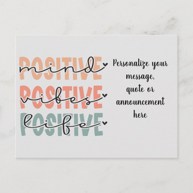 Positive Mind Vibes Life-meddelande vykort (Framsida)