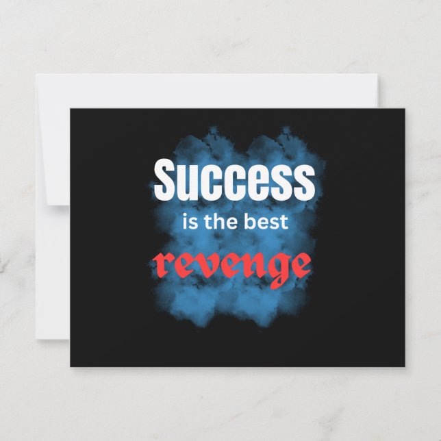 positive quotes\success is the revenge inbjudningar (Framsida)