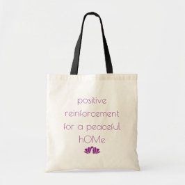 "Positive Reinforcement" Tote Bag Tygkasse