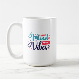 Positive vibes Blue and Red Inspirational Quote Kaffemugg
