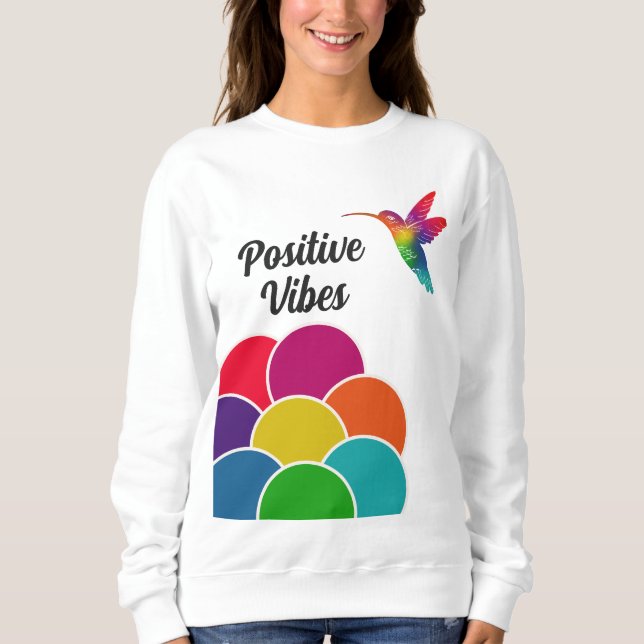 Positive Vibes Colorful Vibrant Hummingbird T Shirt (Framsida)