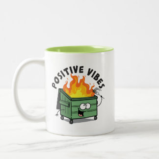 Positive Vibes Dumpster Mugg