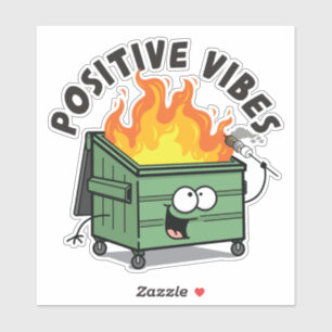 Positive Vibes Dumpster Vinyl Sticker Klistermärken