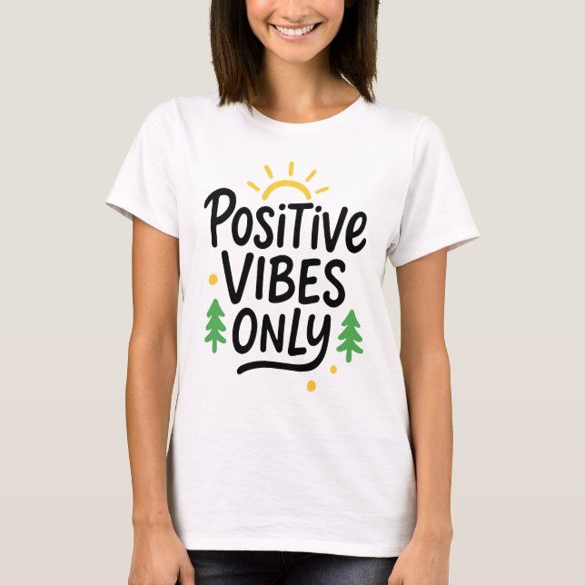 Positive Vibes – Minimalist Sunrise Design T Shirt (Framsida)