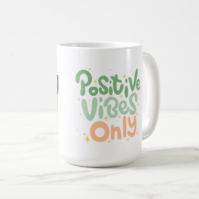 Positive Vibes Only Coffee Mug Kaffemugg (Framsida höger)