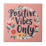 Positive Vibes Only Floral Wreath Design Kakelplatta<br><div class="desc">Celebrate uplifting energy with this charming “Positive Vibes Only” design, beautifully framed by a delicate floral wreath in soft coral, blush pink, and warm yellow tones. The bold, hand-lettered typography offers a cozy, handwritten feel that pairs perfectly with the whimsical botanical accents. Inspired by modern cottagecore and vintage floral trends,...</div>