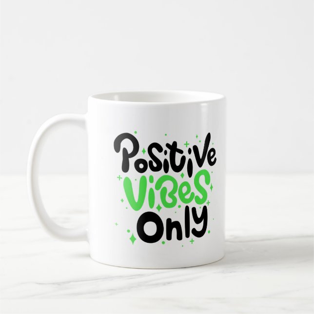 "Positive Vibes Only"Grönt and Black Lettering Kaffemugg (Vänster)
