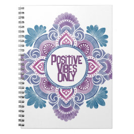 Positive Vibes Only Mandala Anteckningsbok