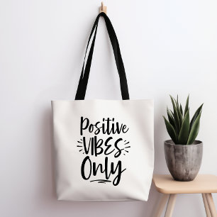Positive Vibes Only Tote Bag Tygkasse