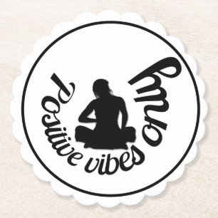Positive Vibes Only Zen Mindfulness Underlägg Papper