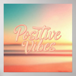 Positive Vibes Poster