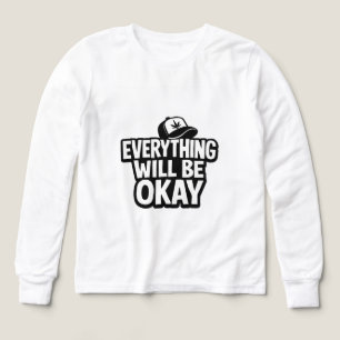 "Positive Vibes Streetwear - allt kommer att bli b T Shirt