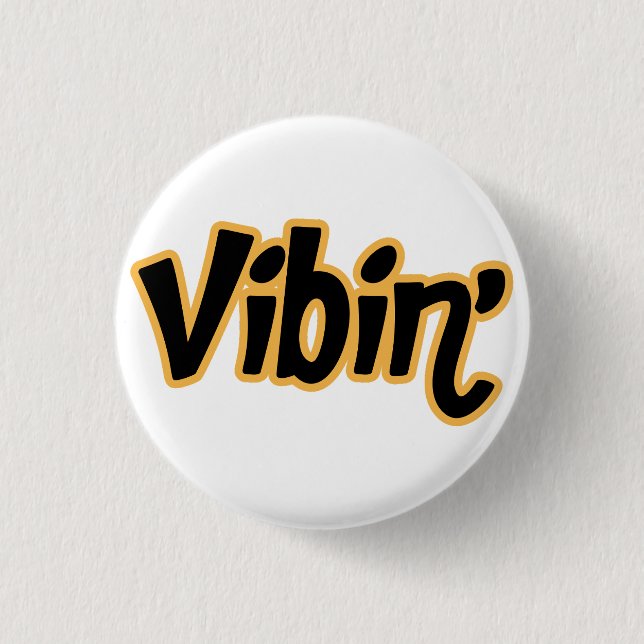 Positive Vibes Typography Funky Glow Magnet Knapp (Framsida)