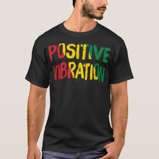 Positive Vibration Vibes Rasta Reggae Jamaica T Shirt