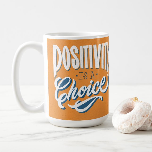 Positivitet är ett val kaffemugg (Med munk)