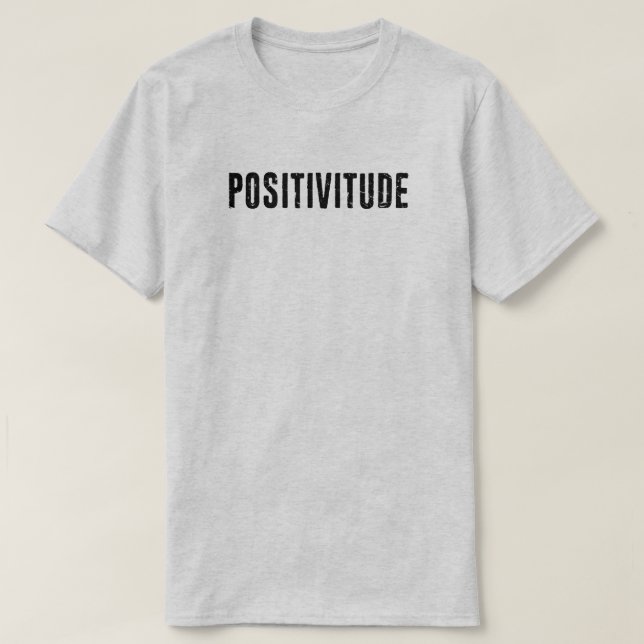 Positivitet T Shirt (Design framsida)