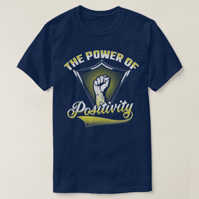 Positivitetens kraft t shirt (Design framsida)