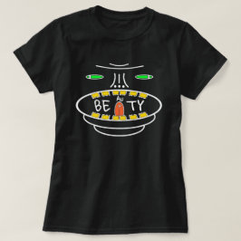 Positivitetsmotto: BEAuTY (Be Guld till dig själv) T Shirt