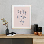 Positivitetsoffert för inspirerande upplyftning på poster<br><div class="desc">Det är okej att känna dina känslor</div>