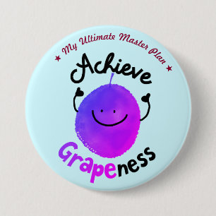 Positivt Grape Pun - uppnå grafik Knapp