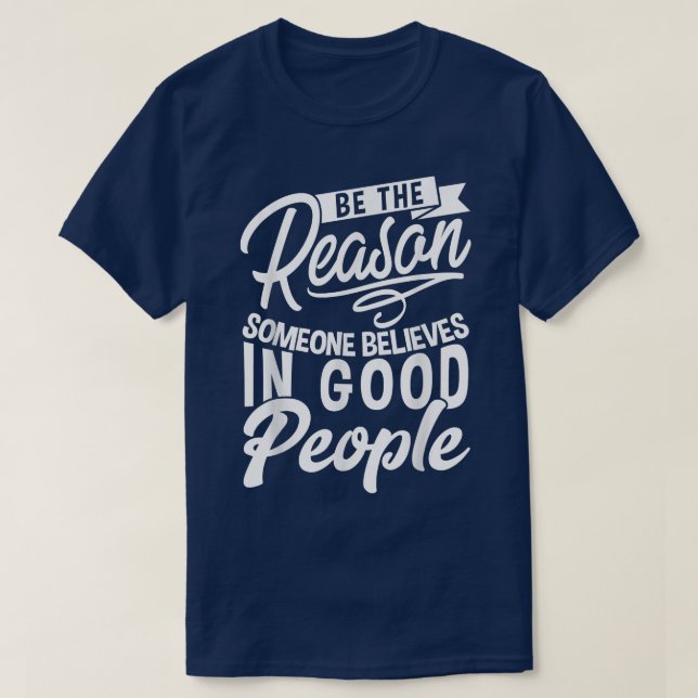Positivt sinne för inspirationsmotivation är en go t shirt (Design framsida)