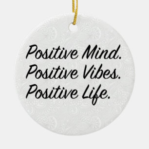 Positivt sinne. Positiv vibes. Positivt liv. Julgransprydnad Keramik