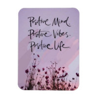 Positivt sinne, positiva vibrationer, positivt liv