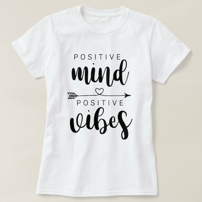 Positivt sinne Positiva vibrationer T Shirt (Design framsida)