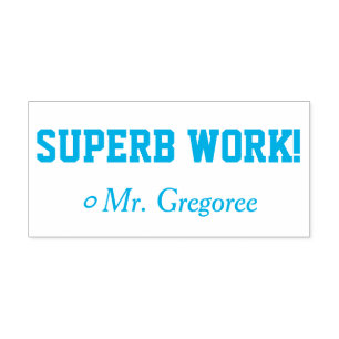 Positivt "SUPERB WORK!" + Anpassningsbar Tutor Nam Självfärgande Stämpel