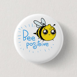 Positivt tänkande Bee Positive Cute Bee Knapp