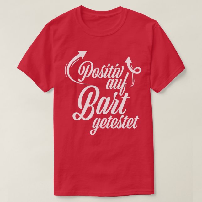 Positivt testat för skäggsmönster t shirt (Design framsida)