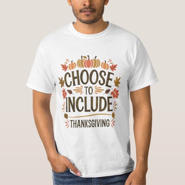 Positivt val för thanksgiving Pumpkin att inkluder T Shirt (Framsida)