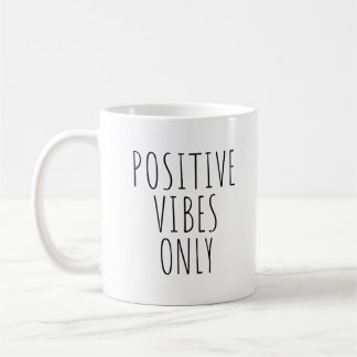 Positivt Vibes Endast kaffe Mugg
