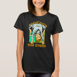 Possded Yoga Lessons T Shirt