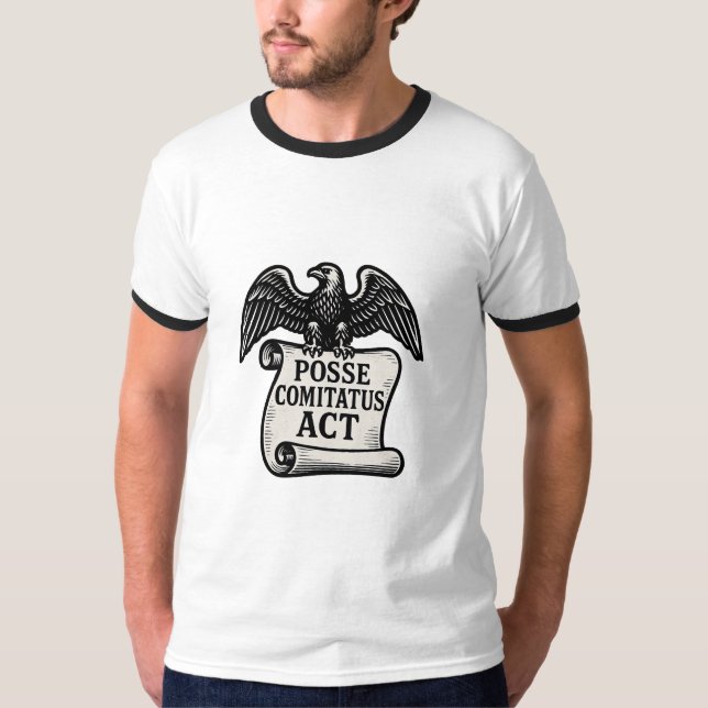 Posse Comitatus Act Eagle Rulla T Shirt (Framsida)