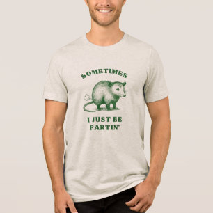 Possum Flatulens Skämt– Ibland Älskar Jag Att Bara T Shirt