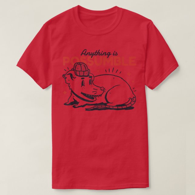 Possum Lover Anything Is Possumble Funny Opossum  T Shirt (Design framsida)