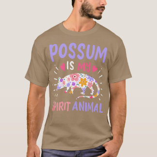 Possum Spirit Animal 1 T Shirt