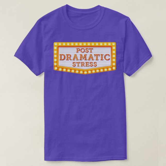 Post Dramatic Stressa Funny Theater T Shirt (Design framsida)