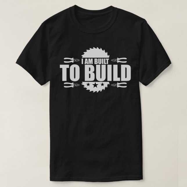 post jag är Byggt att Bygga T Shirt (Design framsida)