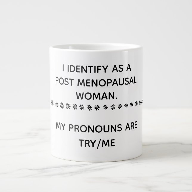 Post Menopausal Jumbo Mugg (Framsidan)