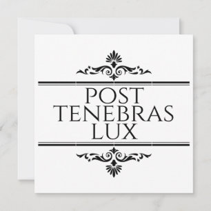 Post Tenebras Lux Inbjudningar