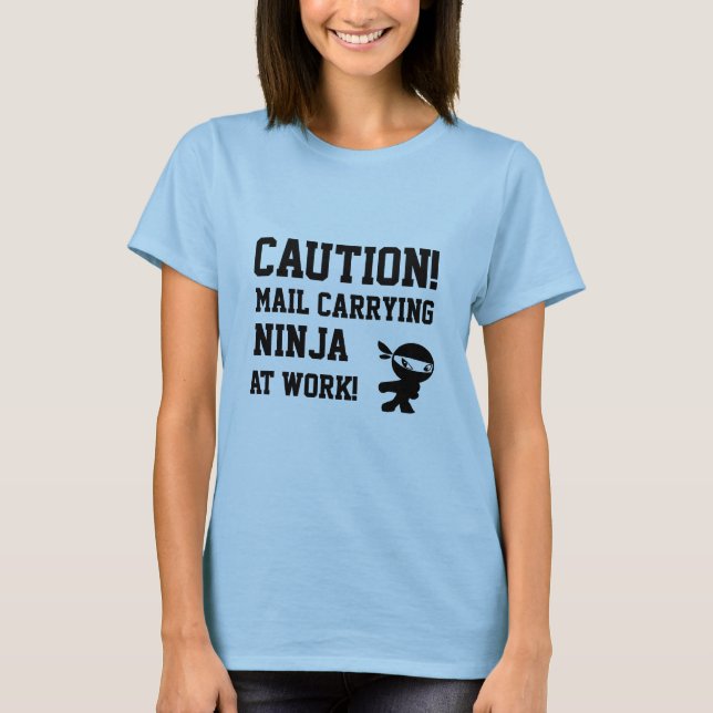 Posta den bärareNinja T-tröja Tee Shirt (Framsida)