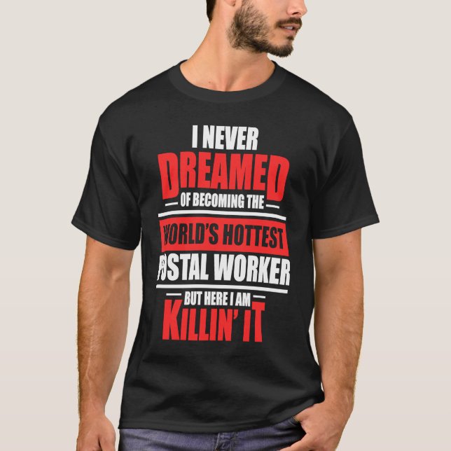 Postal Worker Hottest Postman Mailman T Shirt (Framsida)