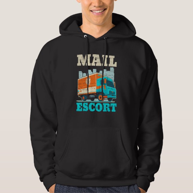 Postal Worker Mailman Delivery Shipment Mail Escor Hoodie (Framsida)
