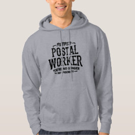 Postal Worker Pension Mailman Funny Hoodie