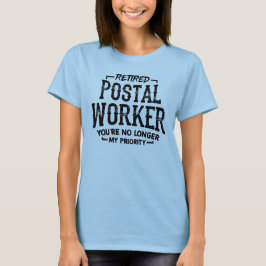 Postal Worker Pension Mailman Funny T Shirt