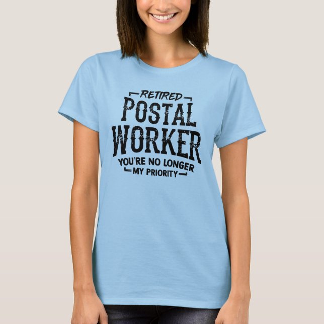 Postal Worker Pension Mailman Funny T Shirt (Framsida)